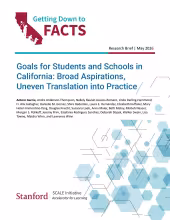 Goals for Students and Schools in California: Broad Aspirations, Uneven Translation into Practice